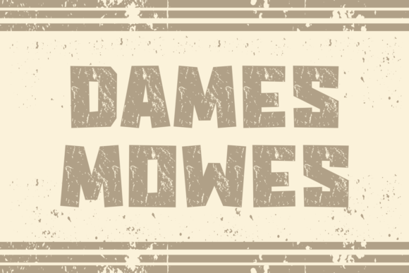 Dames Mowes: A Nostalgic Display Font for Editorial Design