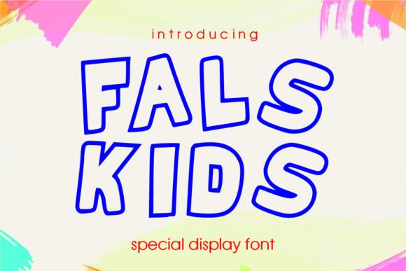 Fals Kids Font: Bold Display Type for Campaigns