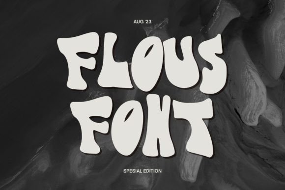 Flous Font: A Bold Display Typeface for Branding