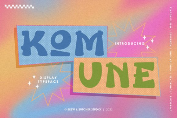 Komune Font: A Quirky Display Typeface for Campaigns