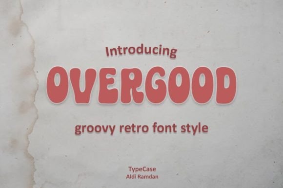 Overgood Font Review: A Retro Typeface for Branding