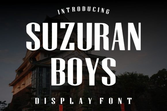Suzuran Boys Font Review: Sharp Display Type for Campaigns